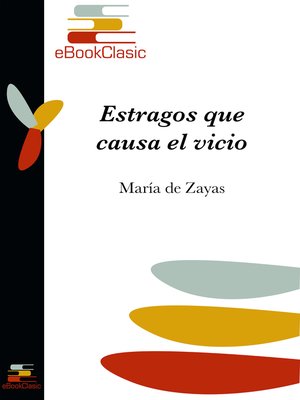cover image of Estragos que causa el vicio (Anotado)